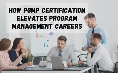 How PgMP Certification Elevates Program Management Careers