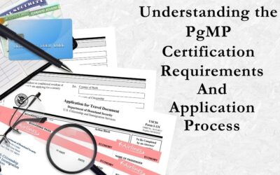 Understanding the PgMP Certification: Requirements and Application Process