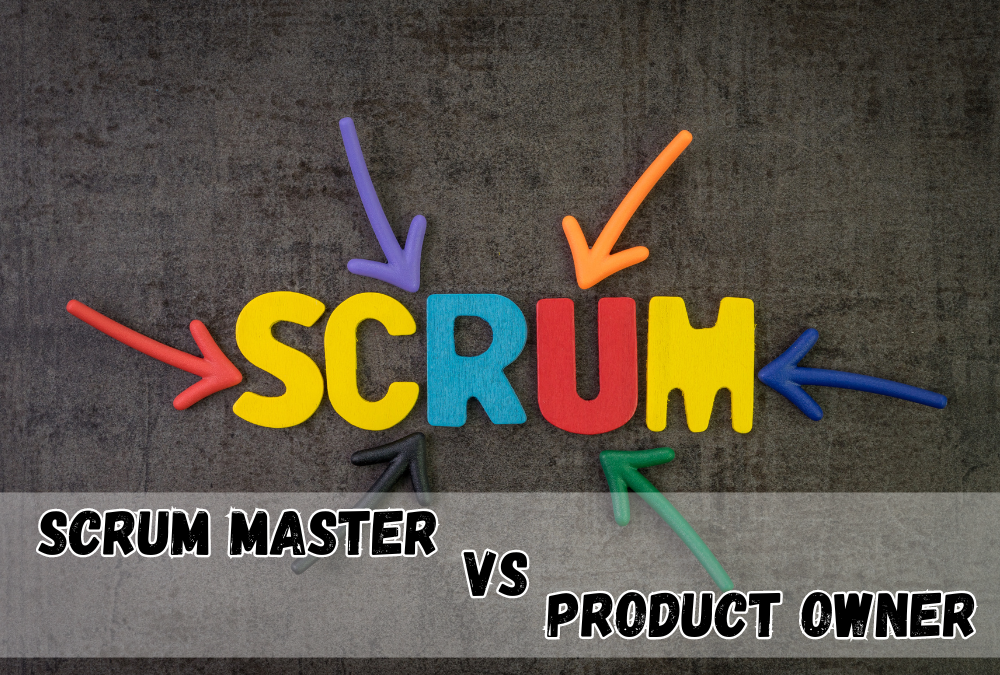 Scrum Master vs. Product Owner: Understanding Key Differences and Responsibilities